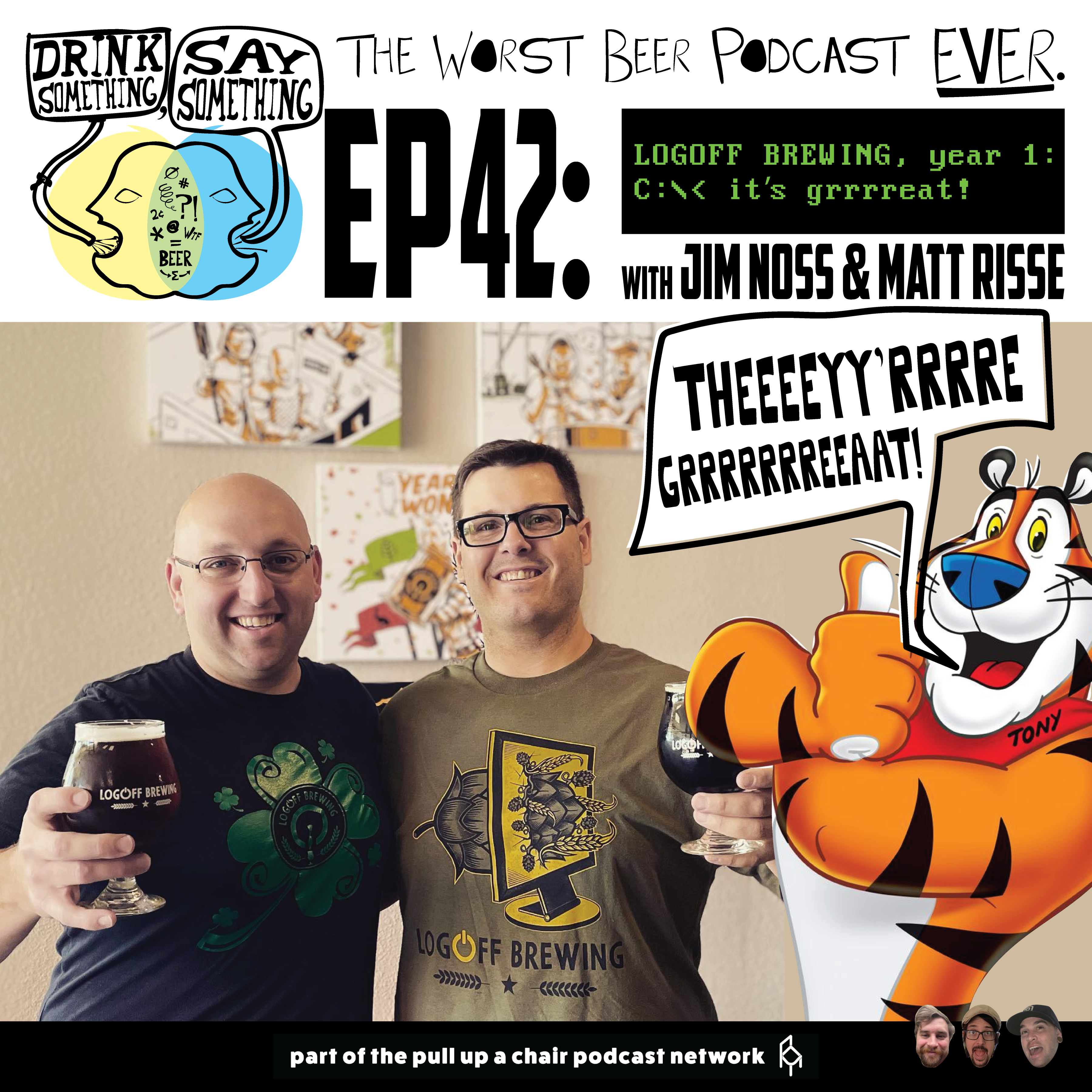 Ep42 -  Logoff Brewing, Year 1: it’s grrrreat!