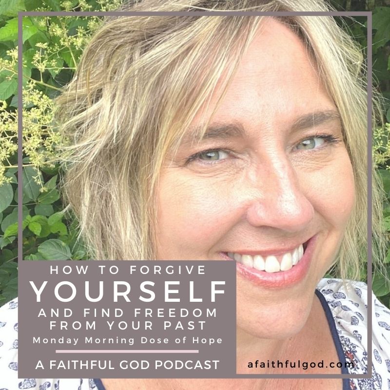 How to Forgive Yourself and Find Freedom from Your Past