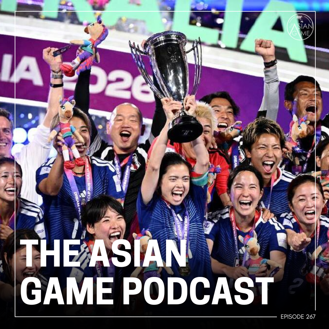 TAG Podcast: Japan crowned champions of Asia