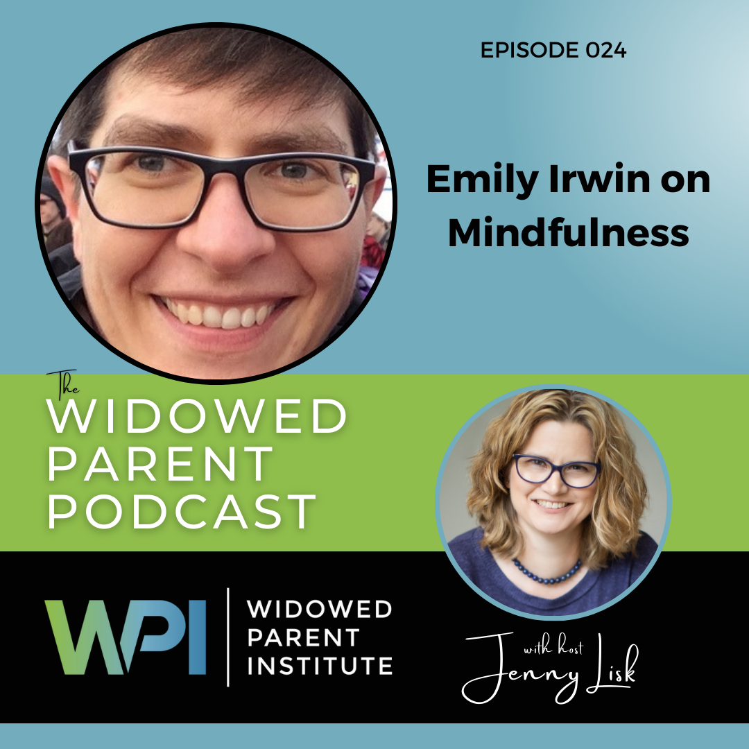 The Widowed Parent Podcast