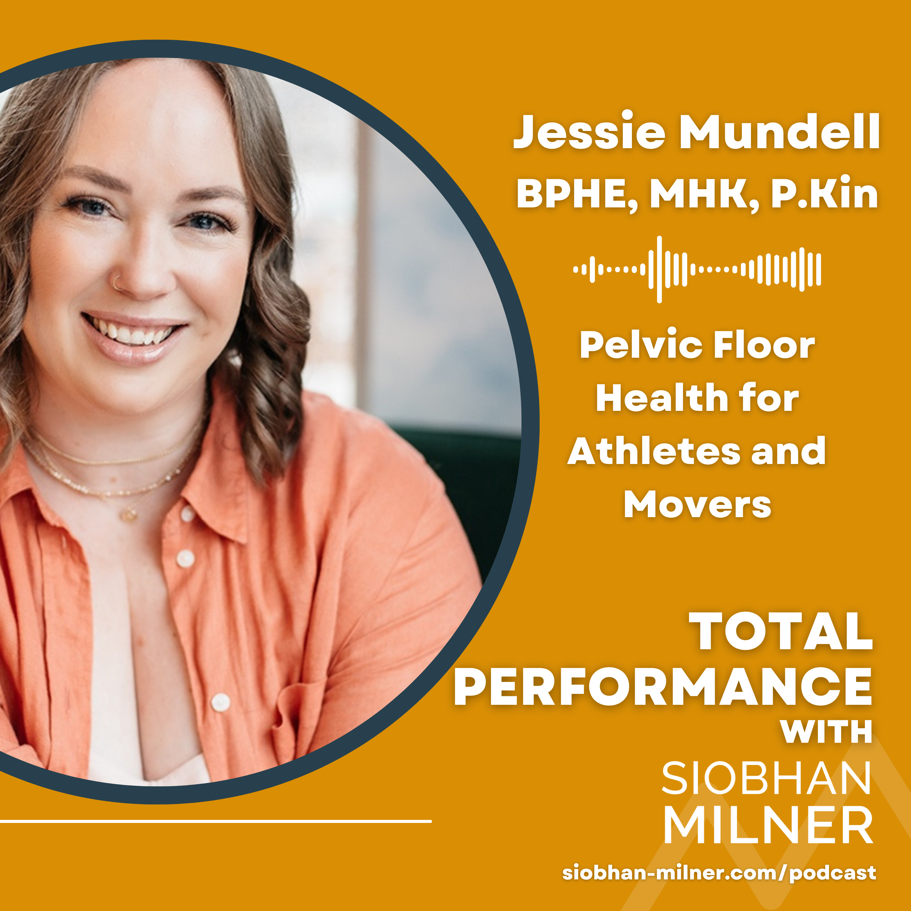Total Performance with Siobhan Milner