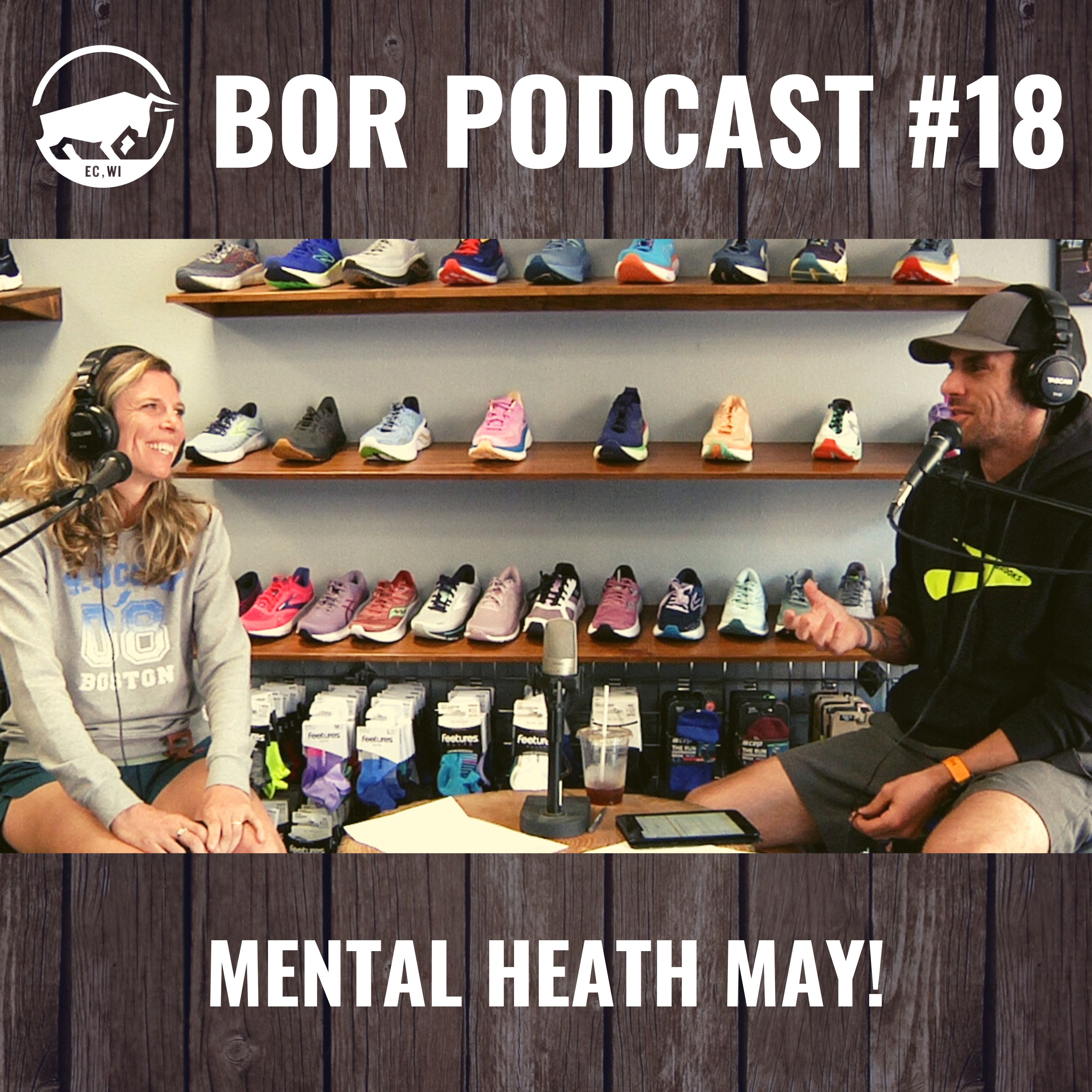 BOR Episode #18 - Mental Health May!