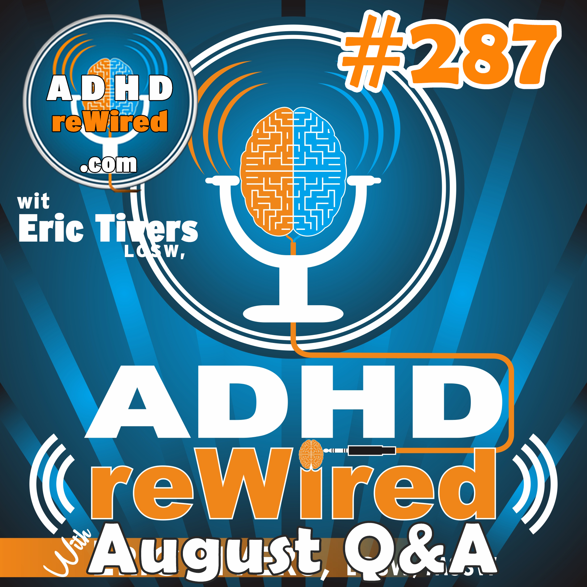 287 | Aug Q & A