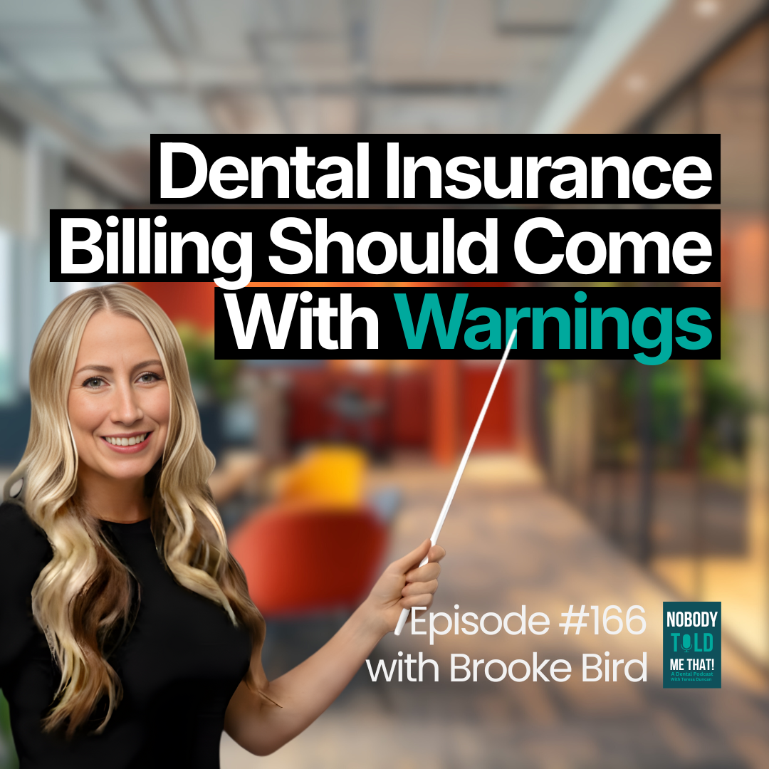 EP 166 The Real Reason Dental Billing Is So Frustrating