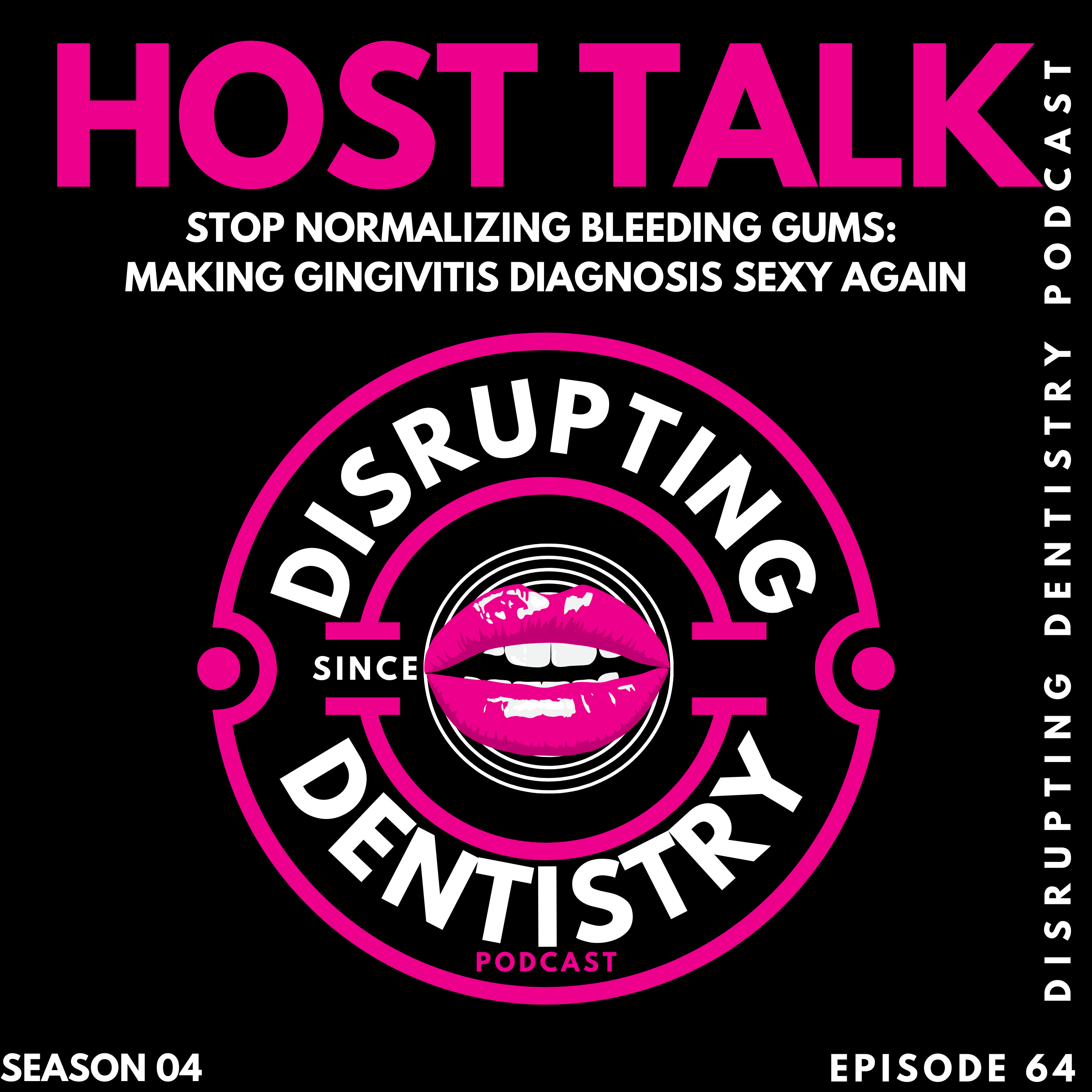 Disrupting Dentistry Podcast