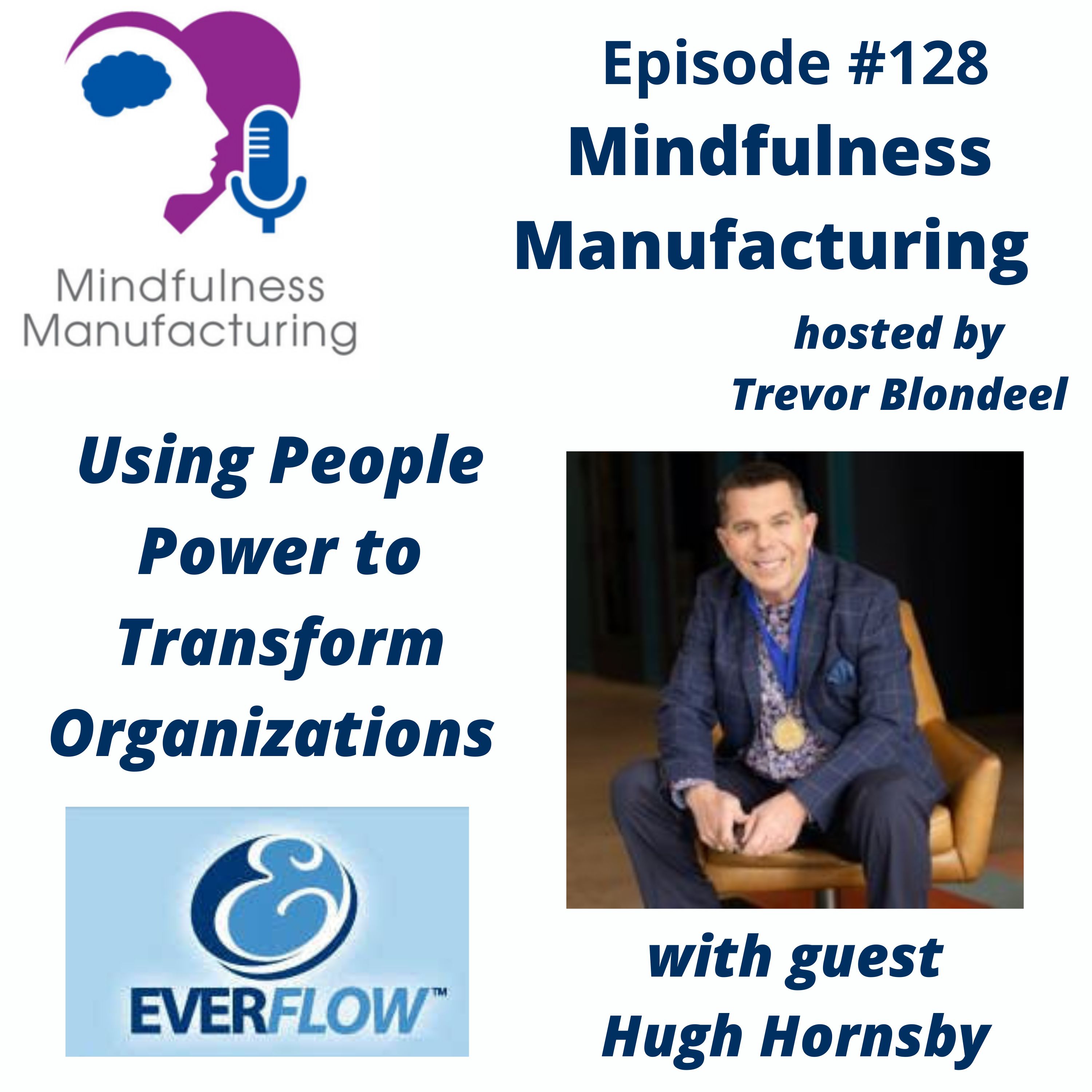 128 Using People Power to Transform Organizations with Hugh Hornsby