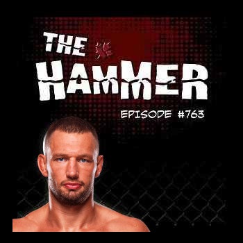 The Hammer MMA Radio - Episode 763