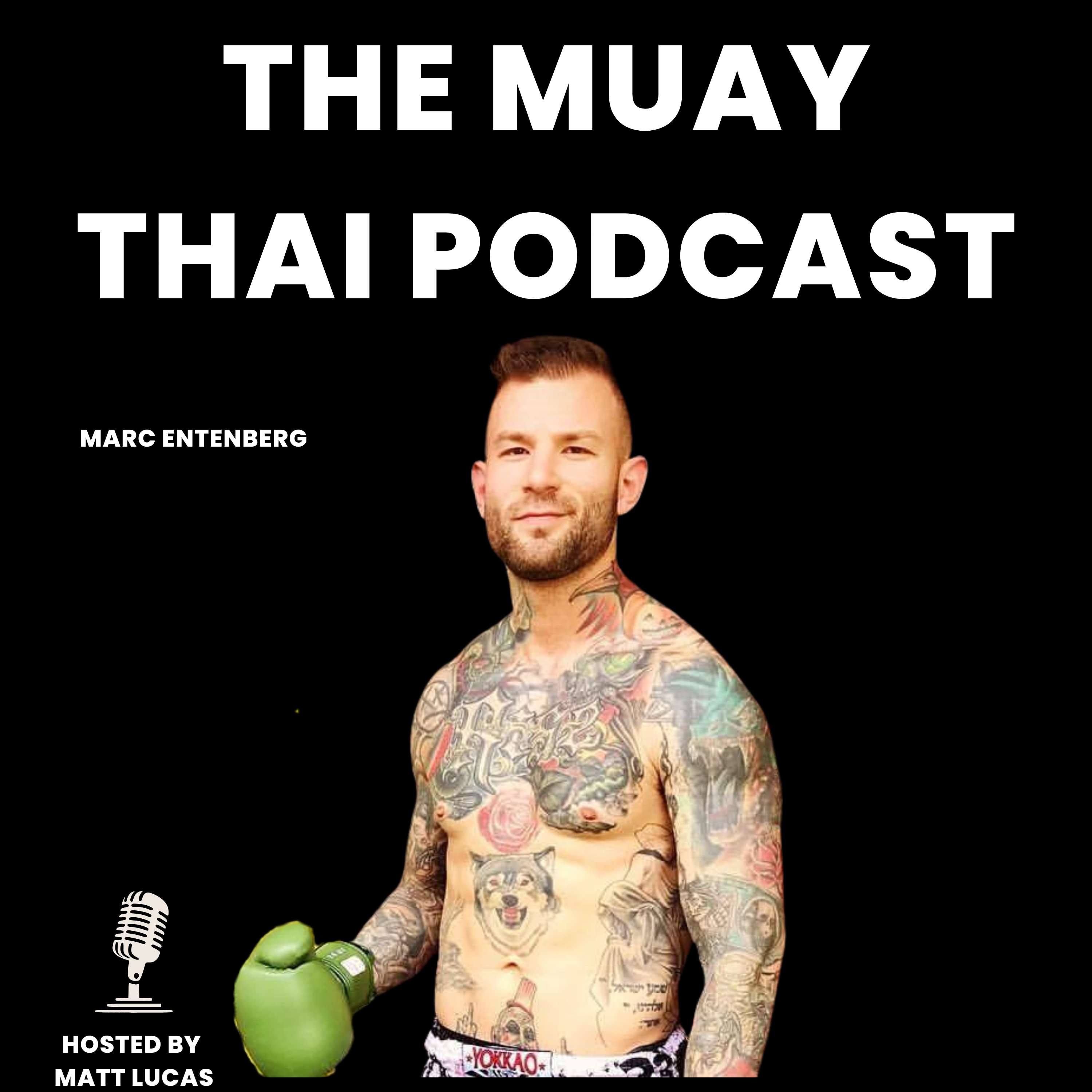 Marc Entenberg: Fighting, Promoting, Kingdom Muay Thai