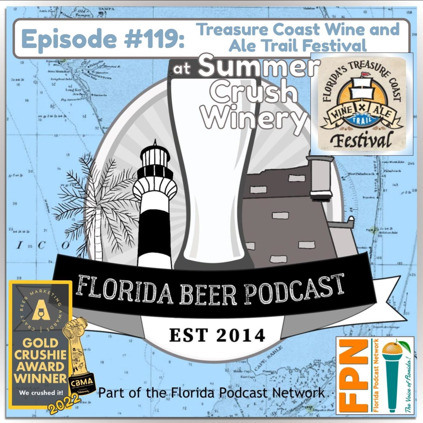Florida Beer Podcast - Episode 119: Treasure Coast Wine and Ale Trail Festival at Summer Crush Winery