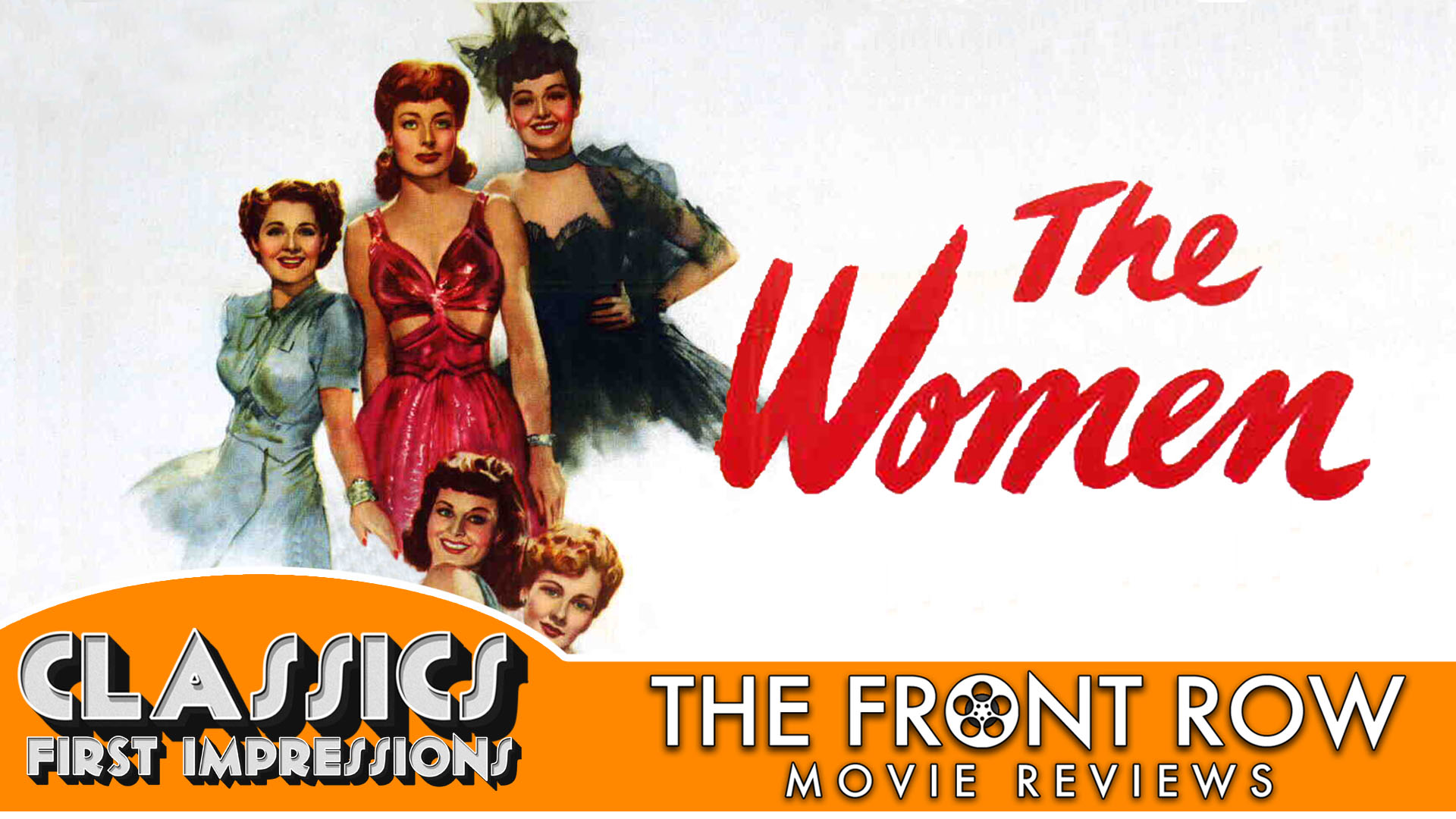 Classics - First Impressions - The Women (1939)