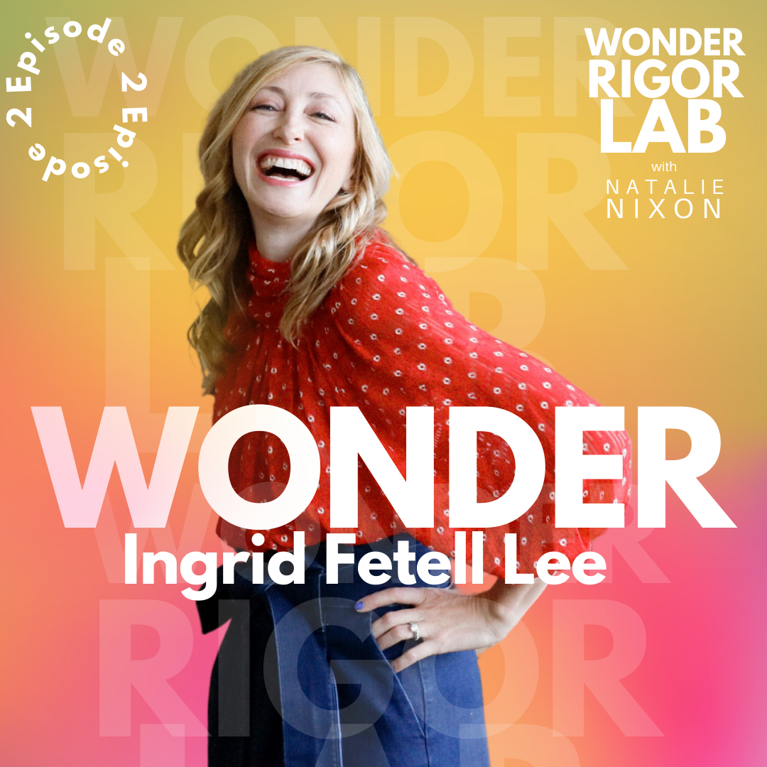 WONDER & INGRID FETELL-LEE