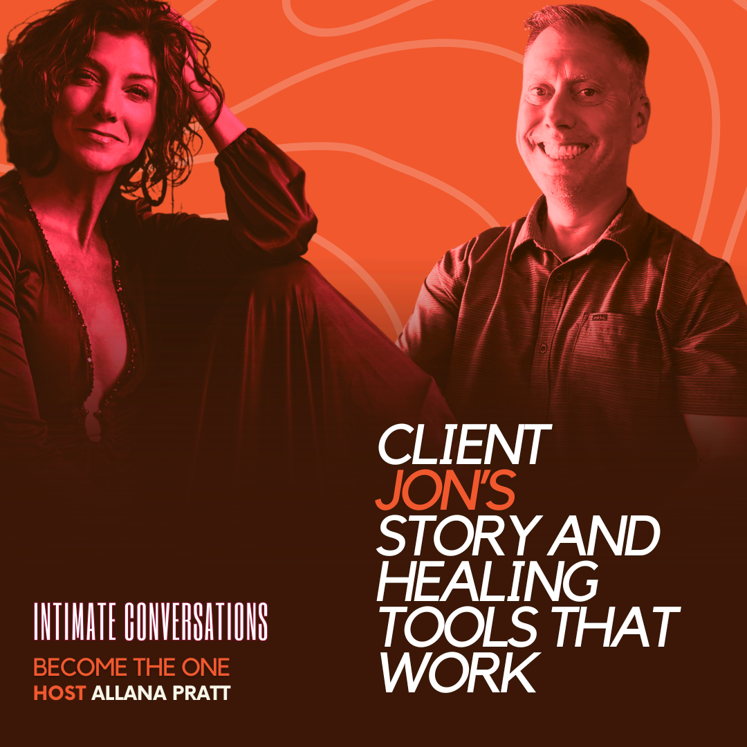 Client Jon’s Story and Healing Tools That Work