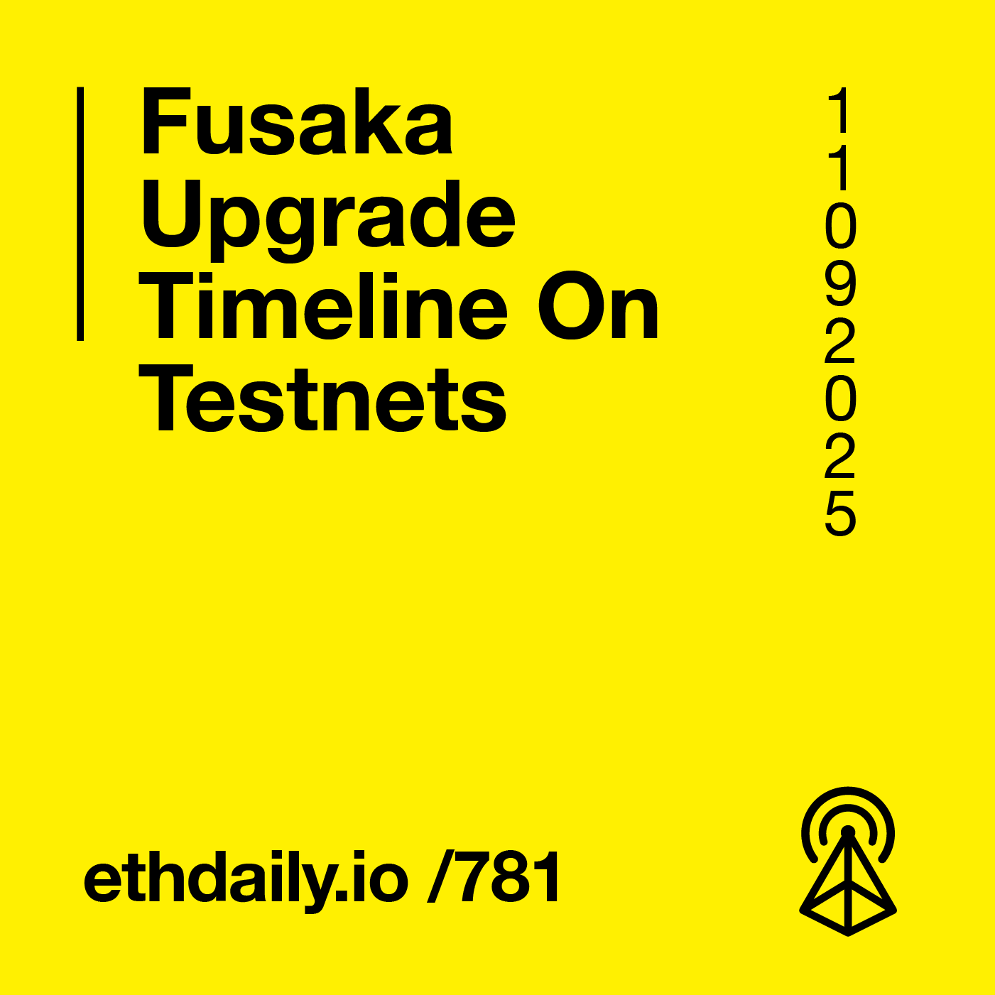 Ethereum Fusaka Upgrade Timeline On Testnets