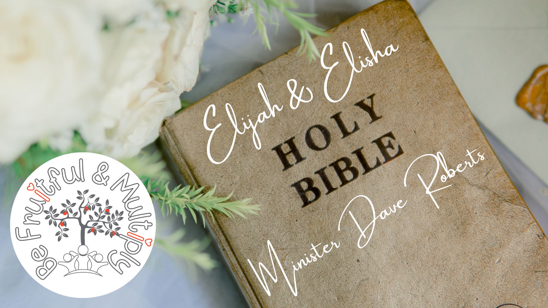 11-10 Minister Elijah & Elisha Minister David Roberts