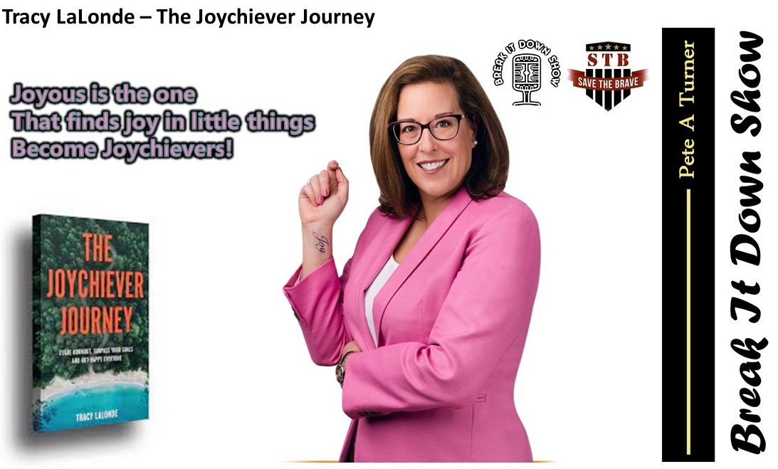 Tracy LaLonde – The Joychiever Journey