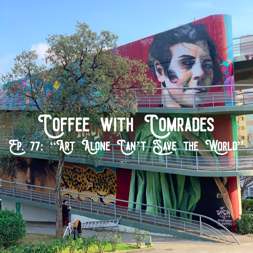 Coffee with Comrades