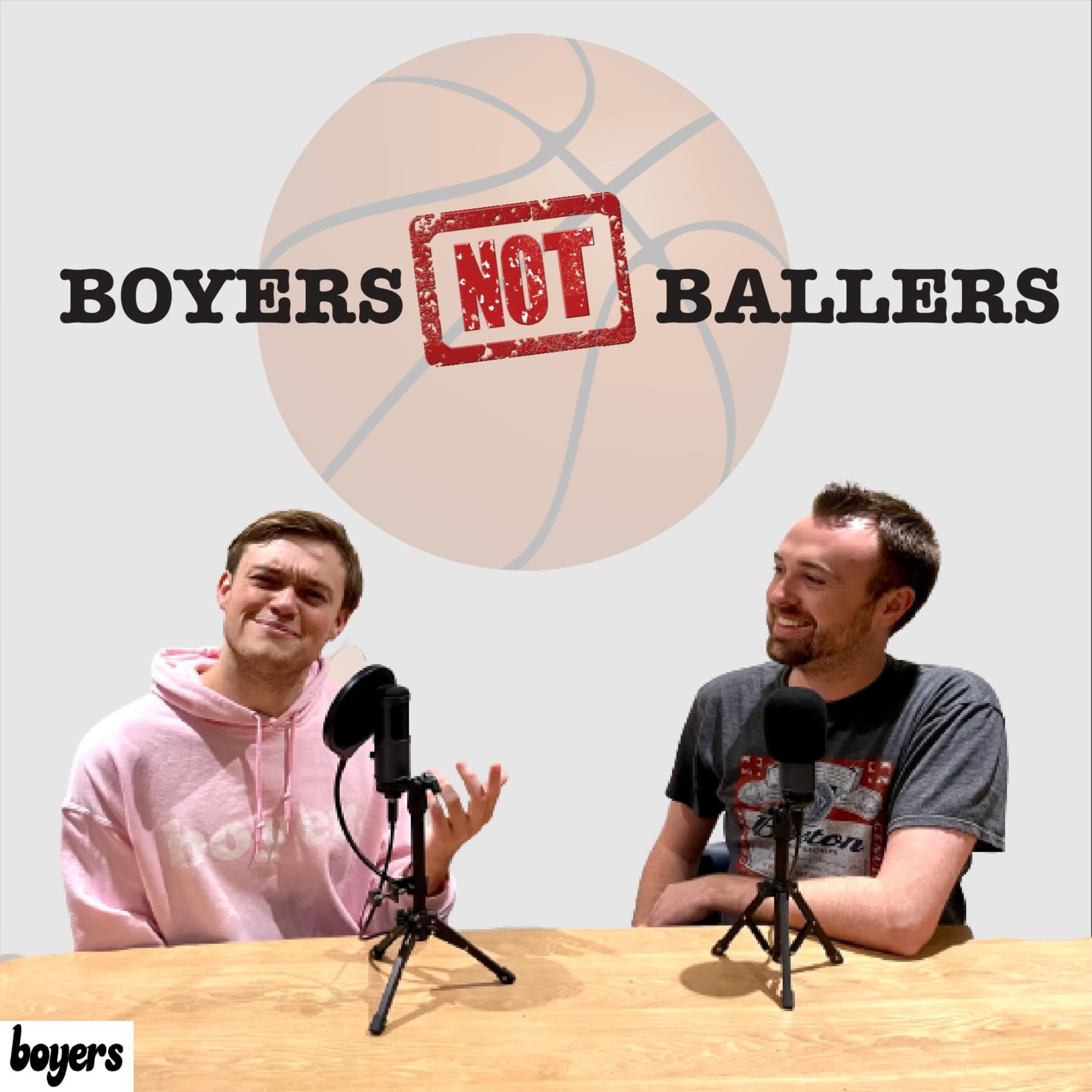 Boyers Not Ballers