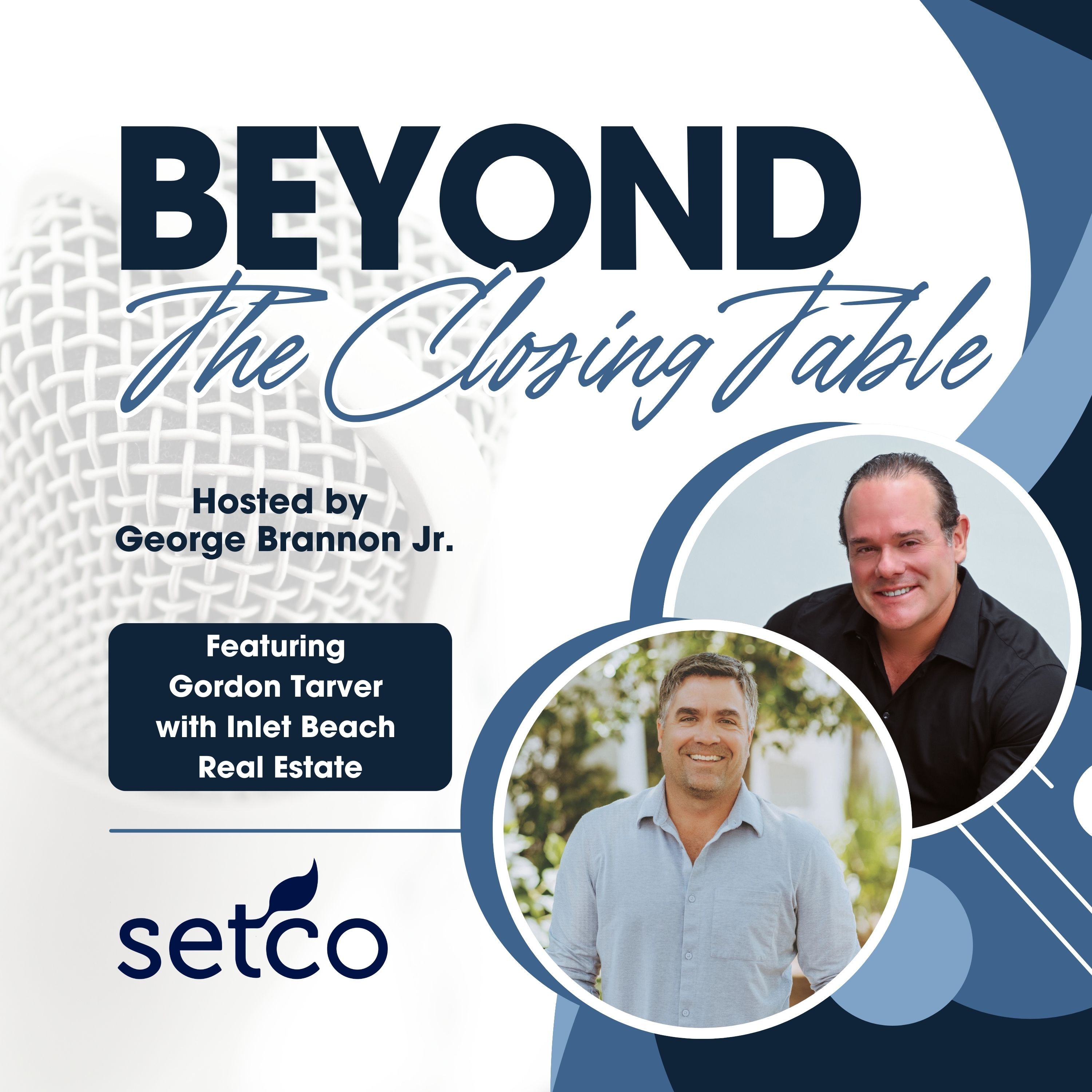 Beyond the Closing Table with Setco Services
