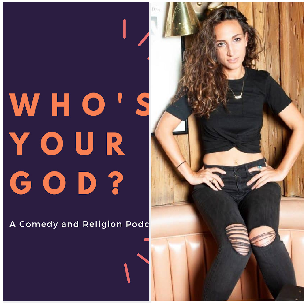 Who\'s Your God? A Comedy and Religion Podcast!