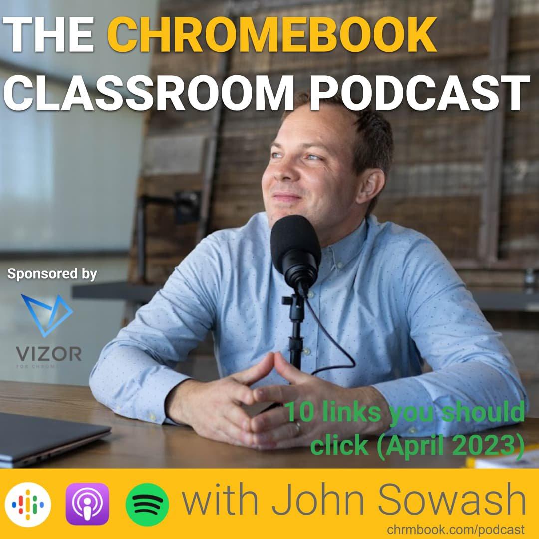 The Chromebook Classroom Podcast