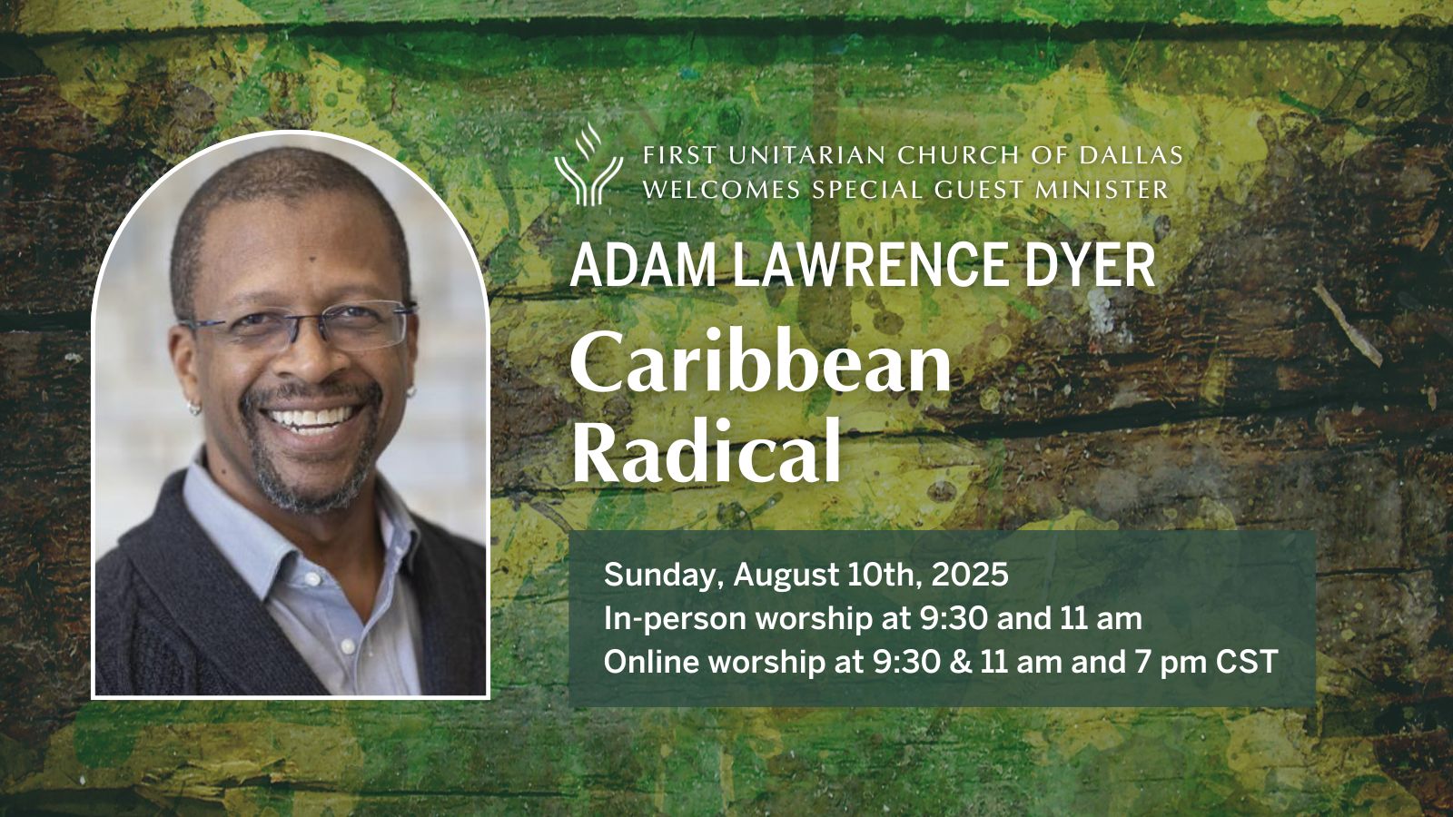 Caribbean Radical | Guest Minister Rev. Adam Lawrence Dyer | 08.10.25