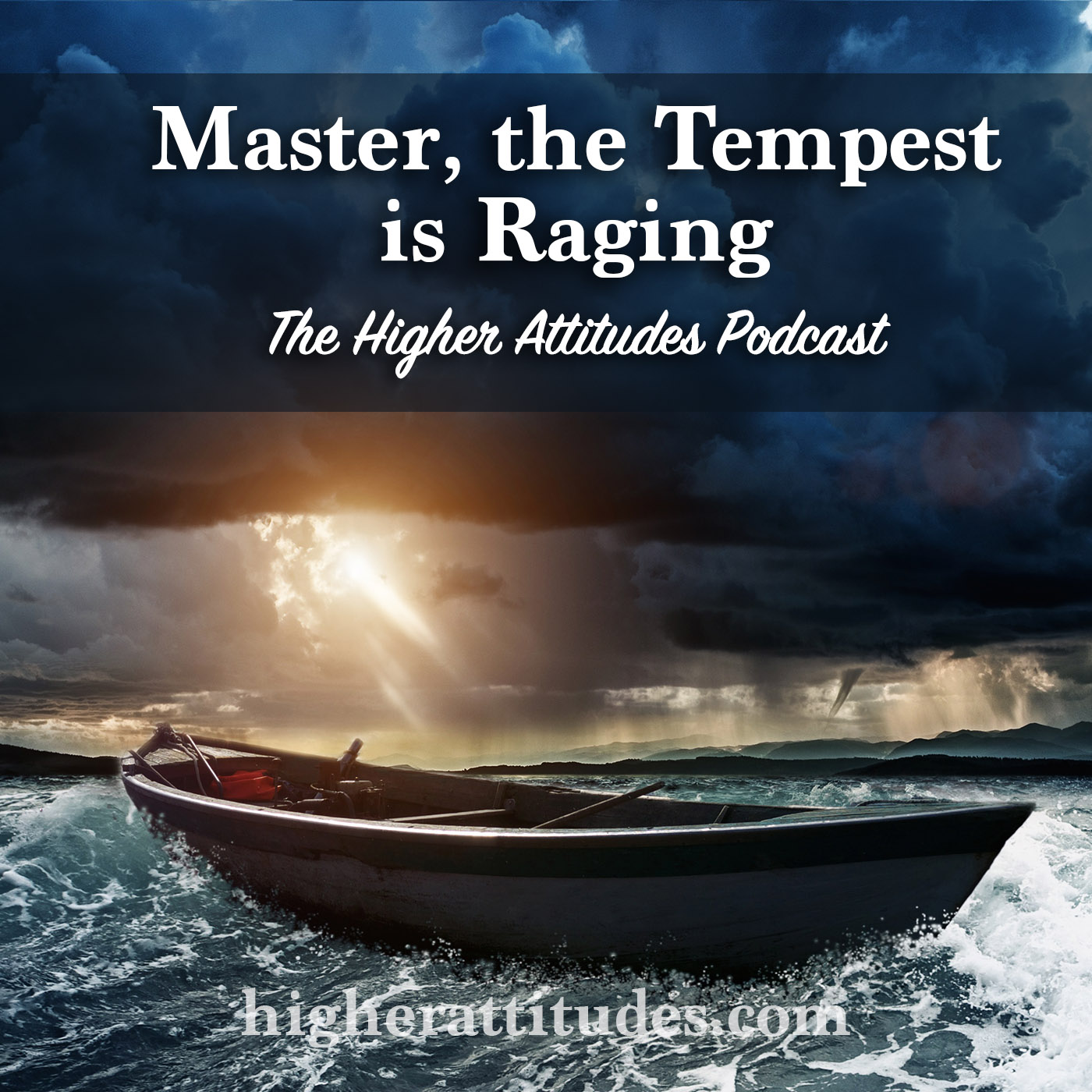 The Higher Attitudes Podcast