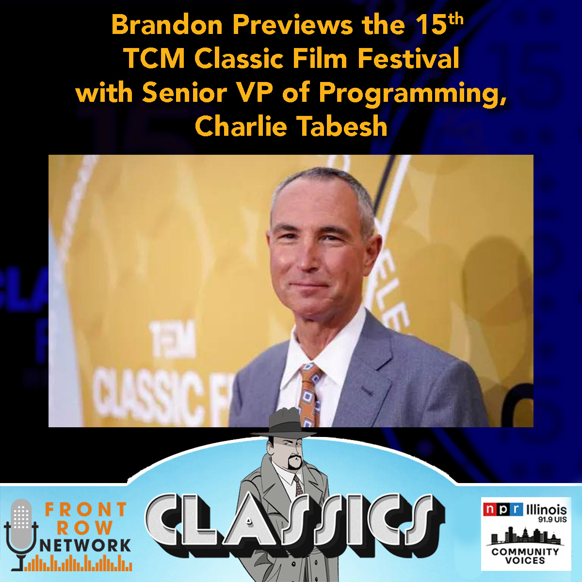 CLASSICS - TCM Classic Film Fest with Charlie Tabesh