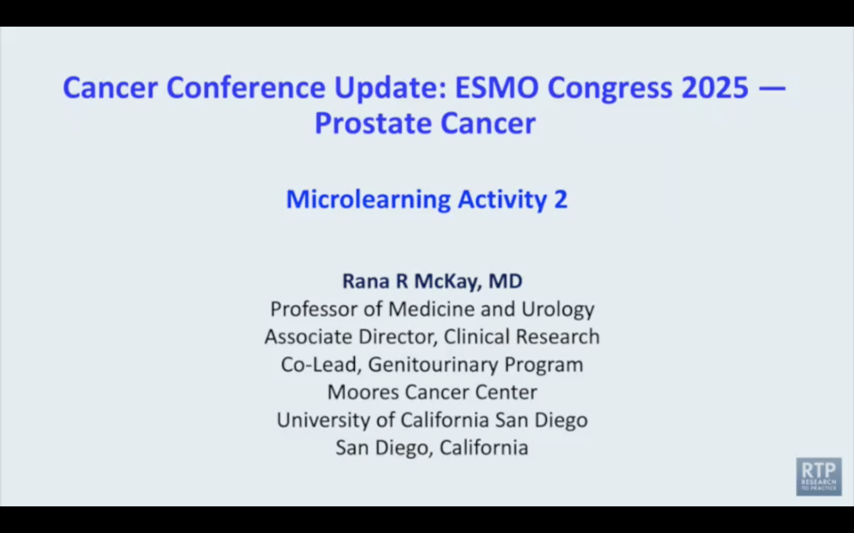 Prostate Cancer — Microlearning Activity 2 with Dr Rana R McKay: ESMO Congress 2025 Review