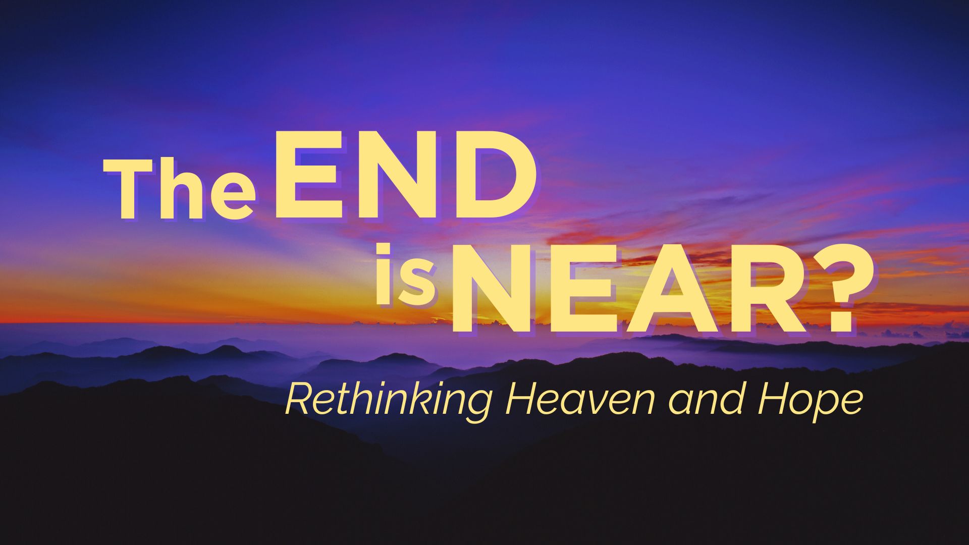 The End is Near: How Do We Know If I'm Good with God?