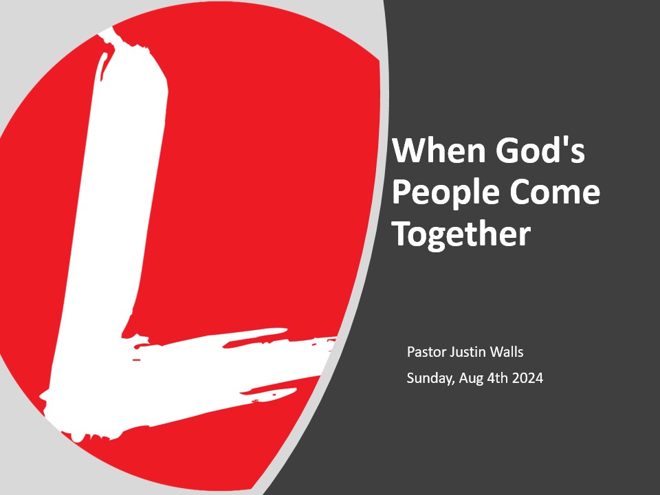 When God's People Come Together
