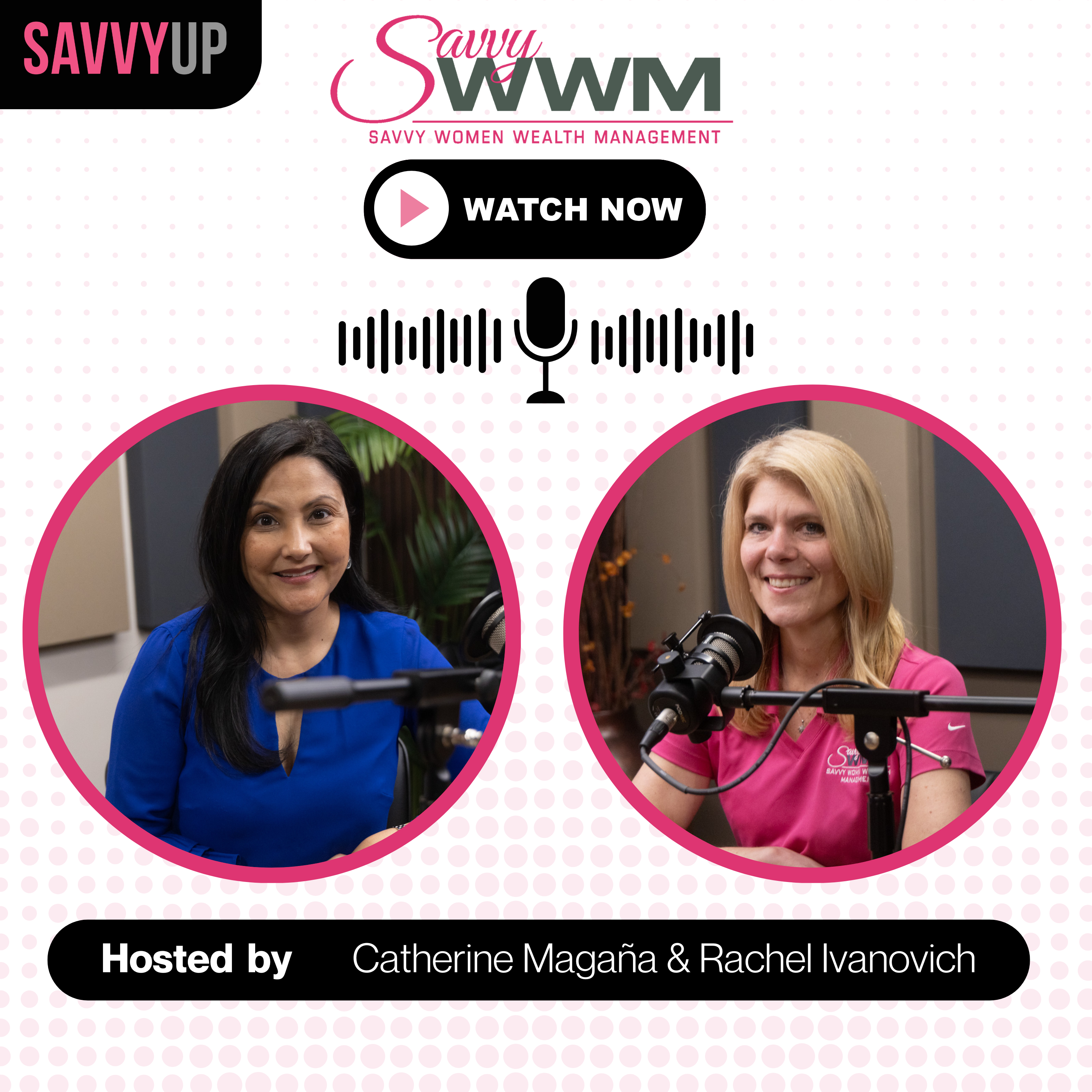 Savvy Women Talk Money