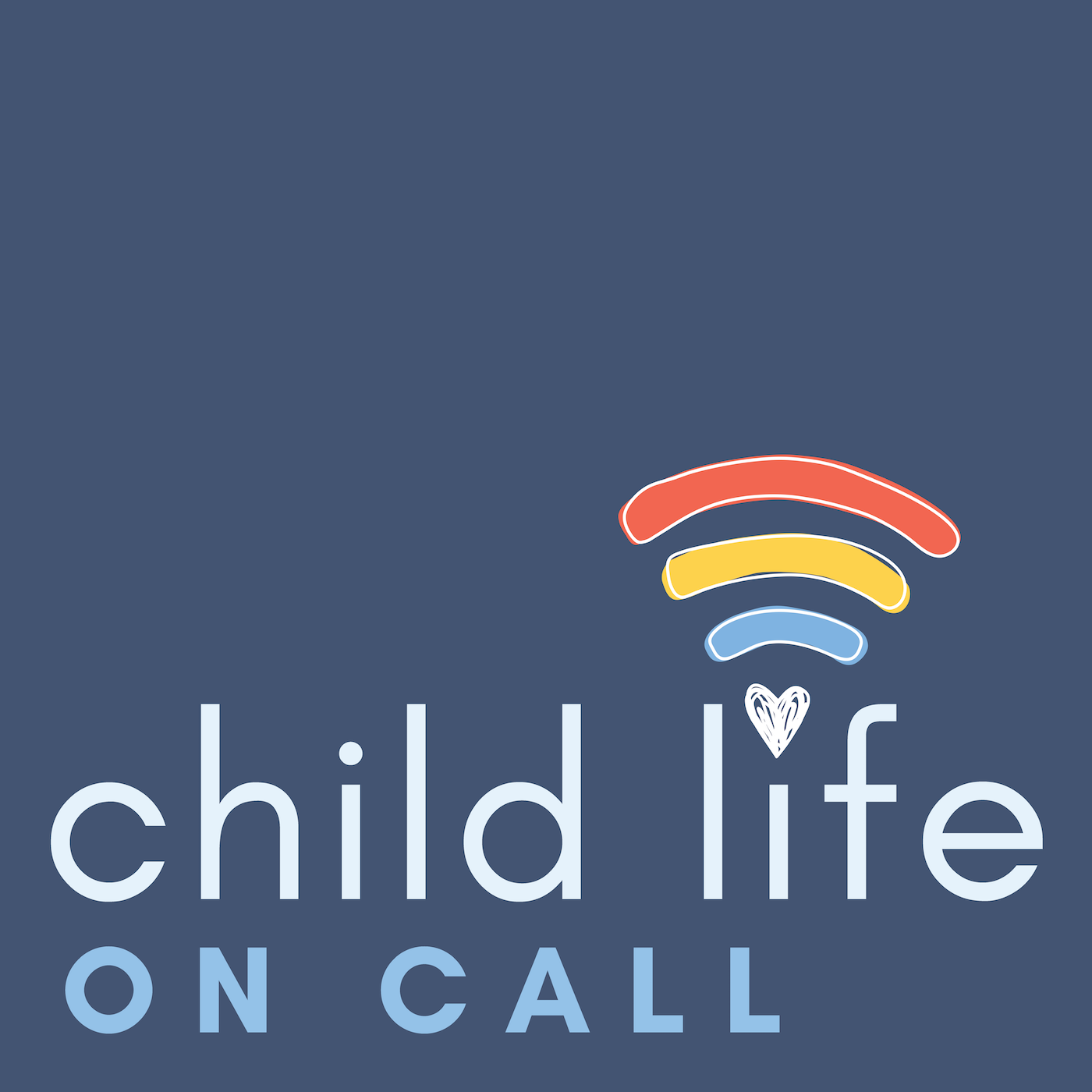 Child Life On Call |  Medical, Parenting, Healthcare, Grief, Trauma, Pediatrics, Coping Skills, Community & Support