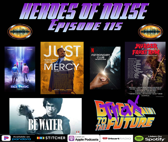 Bill And Ted Face The Music Trailer, Just Mercy, Astronomy Club, Murder In The Front Row, Bruce Lee: Be Water, and Trax To TheFuture