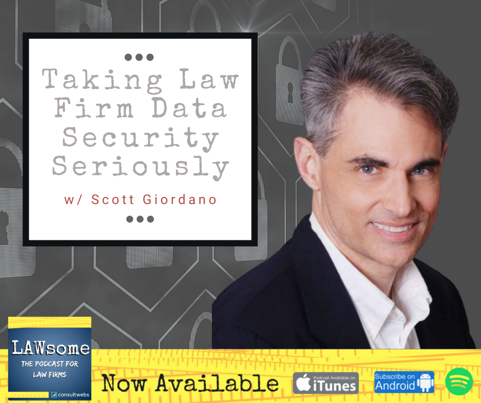 Taking Law Firm Data Security Seriously