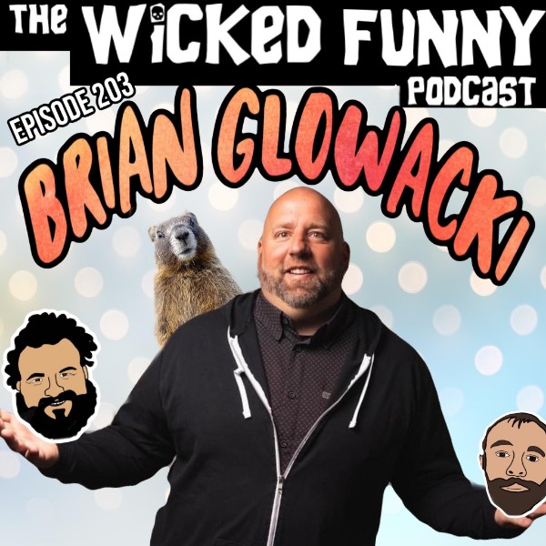 Episode 203 - Brian Glowacki