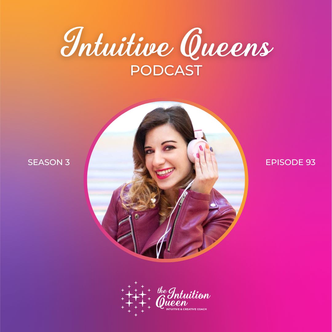 EP 93: Embracing Intuition and Creativity: My Journey Part 2