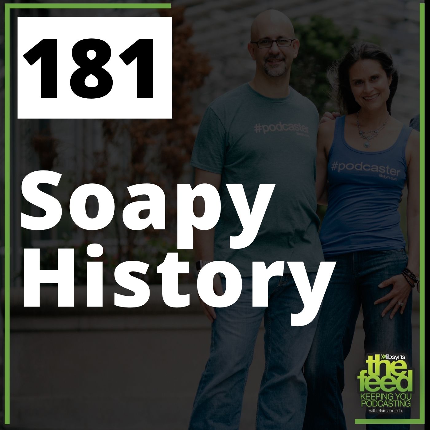 181 Soapy History