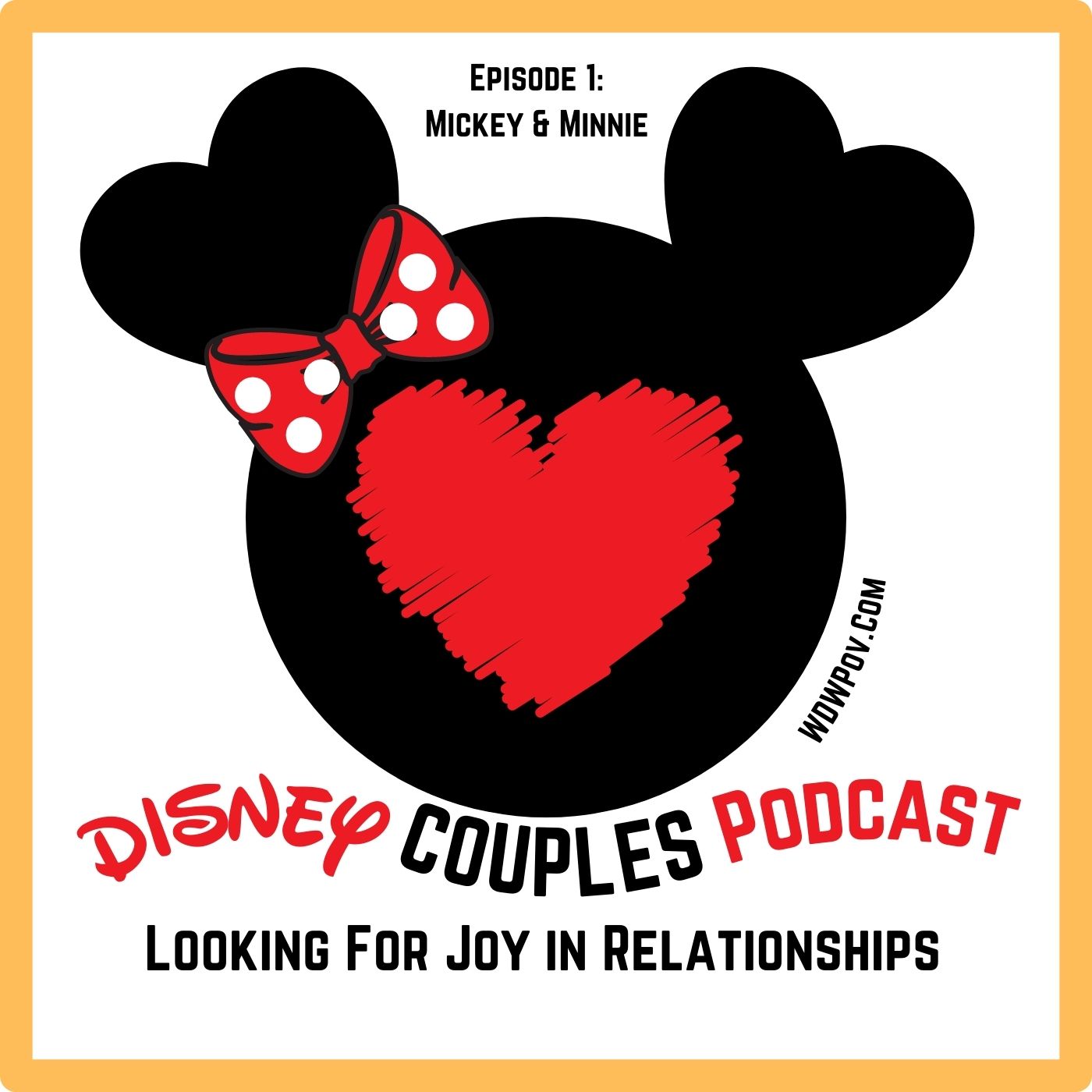 WDWpov Disney Couples Podcast: # 1 - Mickey & Minnie