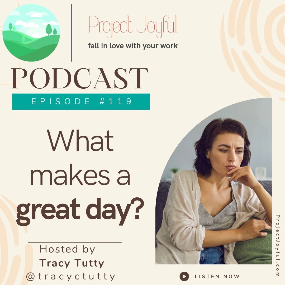 What Makes a Great Day
