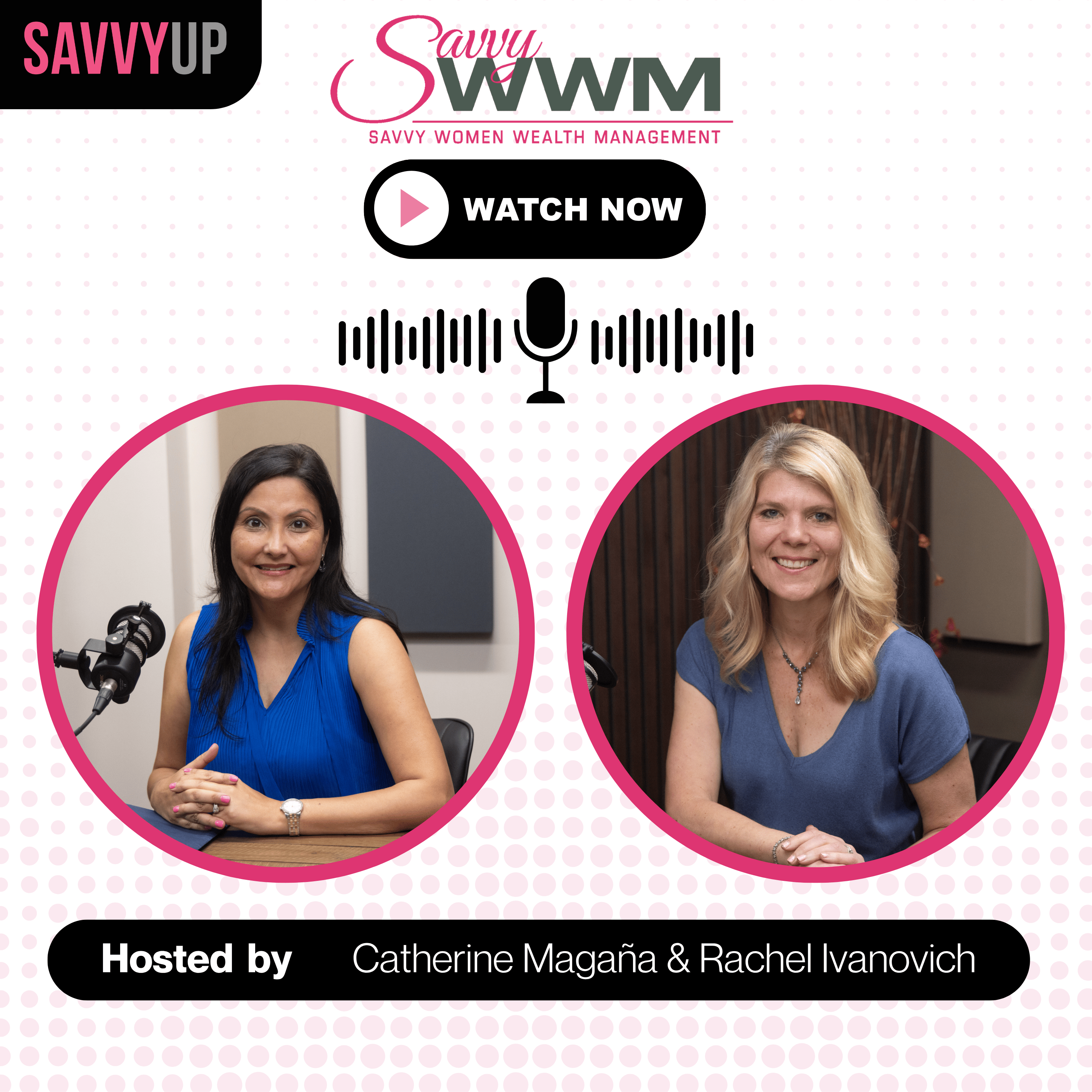 Savvy Women Talk Money