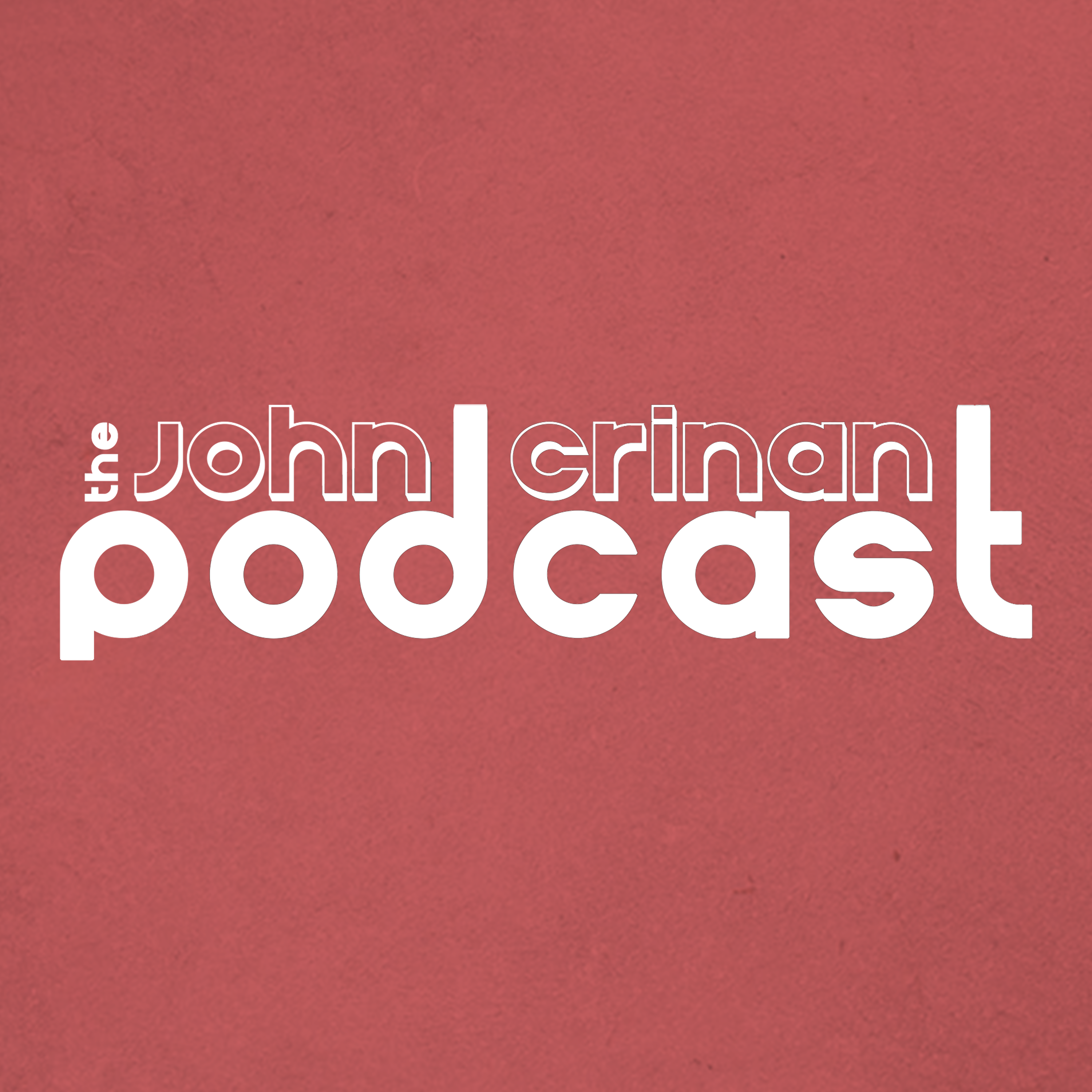 The John Crinan Podcast