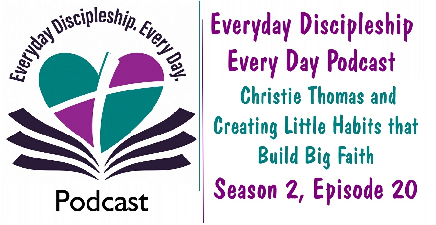 Everyday Discipleship Every Day