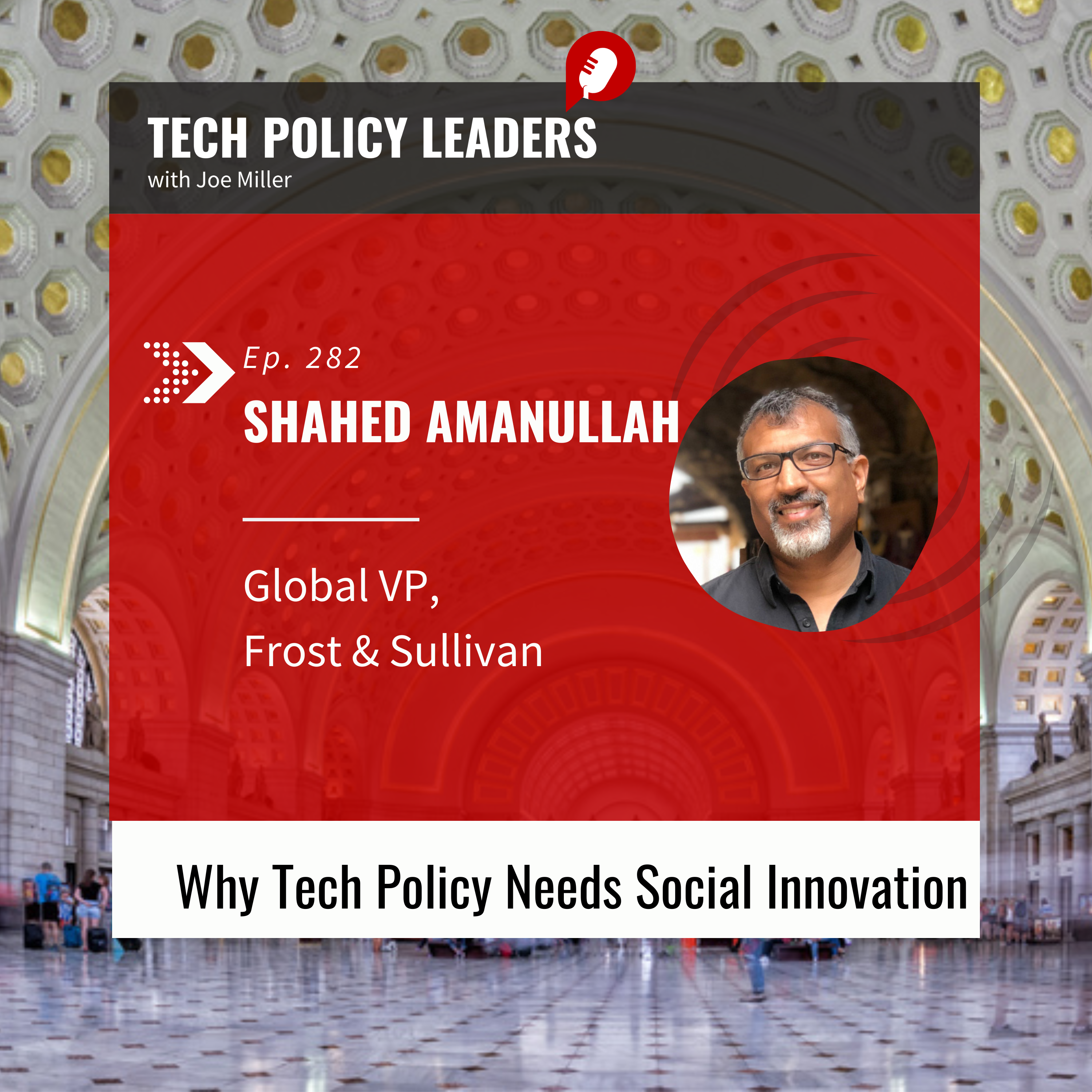 Shahed Amanullah: Why Tech Policy Needs Social Innovation