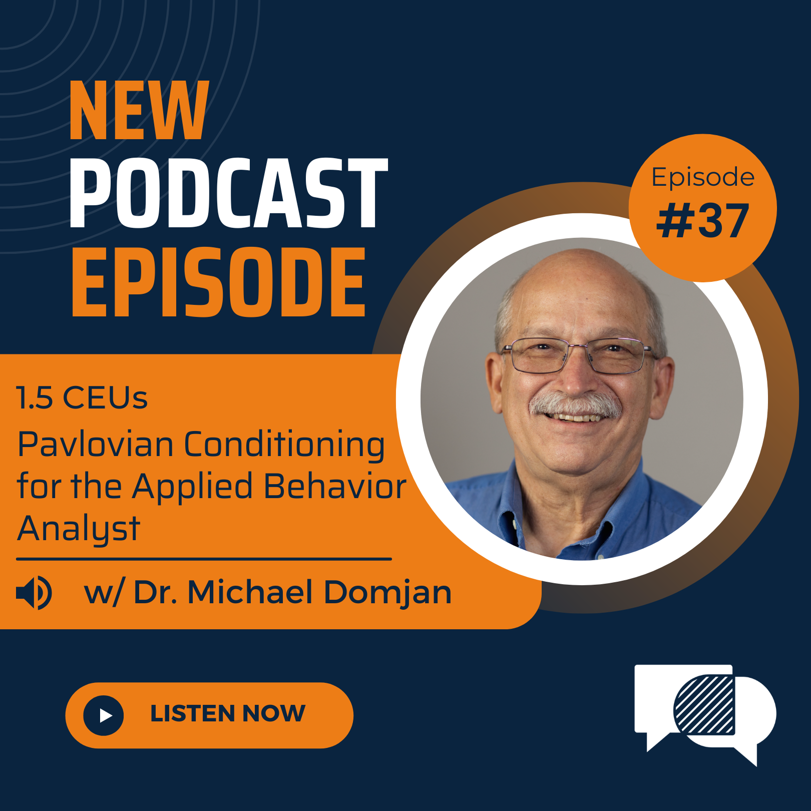 #37 - Pavlovian Conditioning for the Applied Behavior Analyst w/ Dr. Michael Domjan
