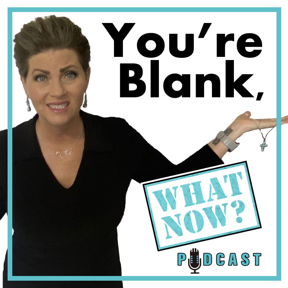 You\'re Blank, What Now?