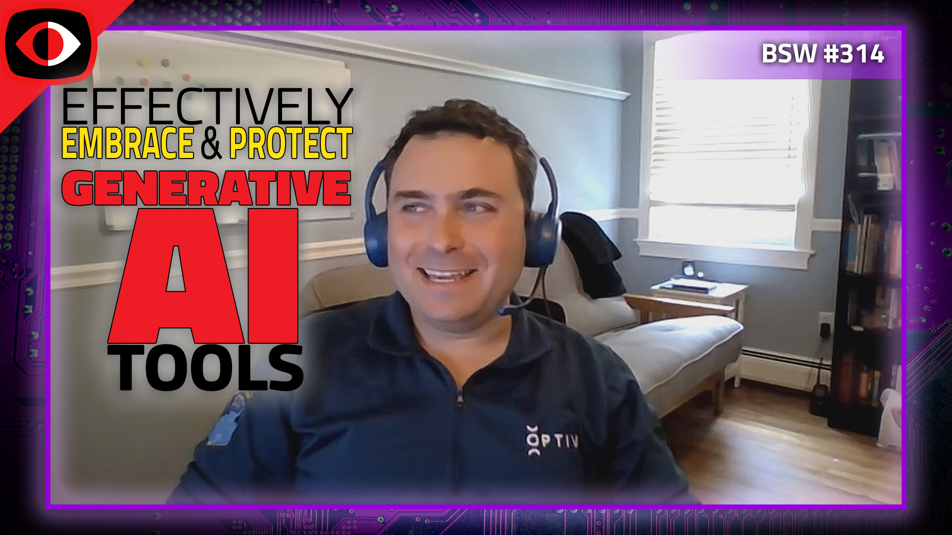 How to Effectively Embrace and Protect Generative AI Tools, Models, & Data - Randy Lariar - BSW #314