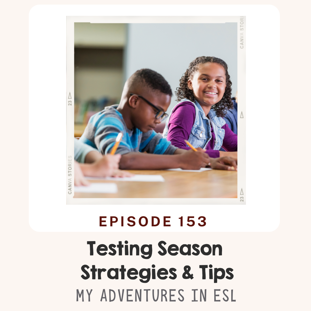 EP 153 Supporting You & Your Students This Testing Season