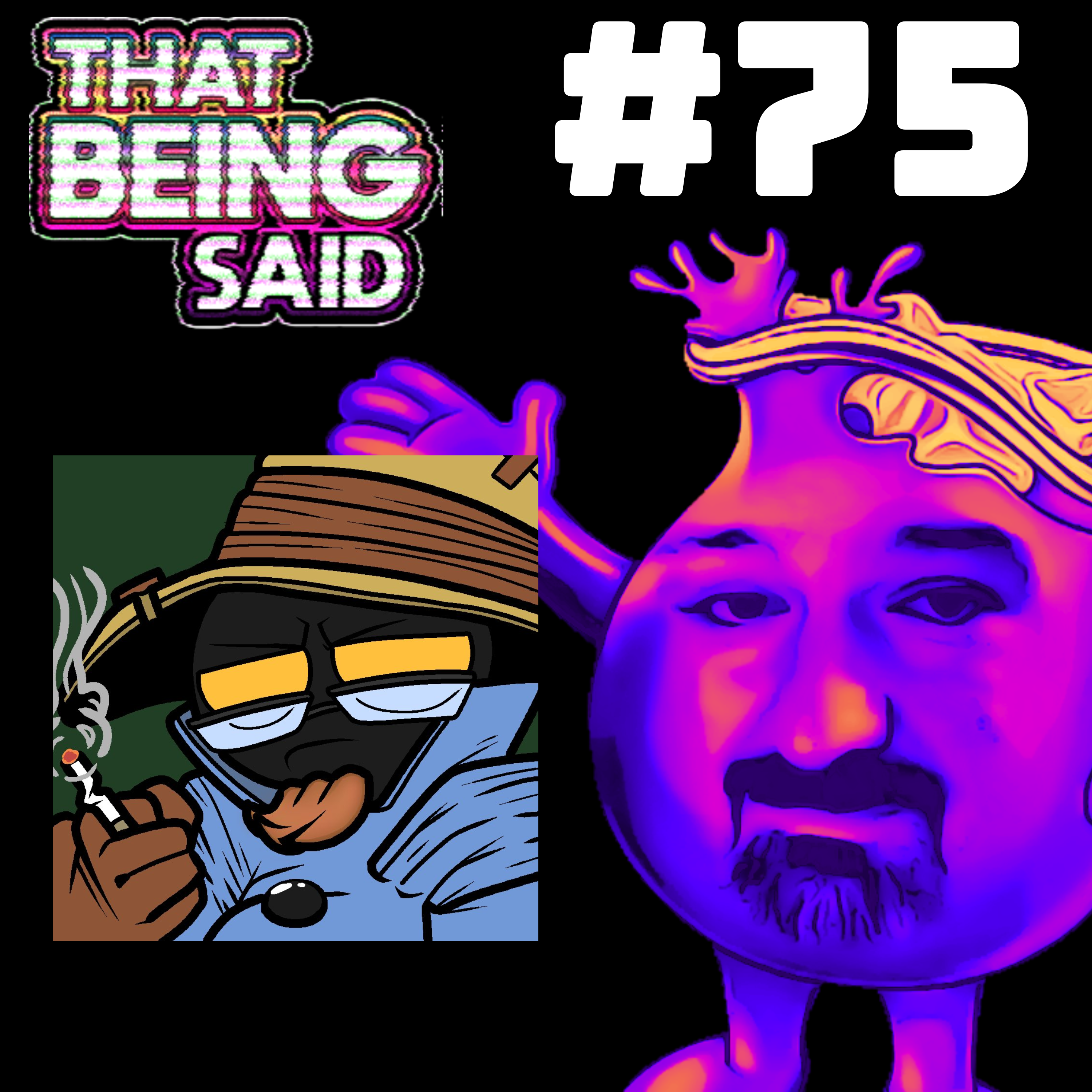 That Being Said Podcast