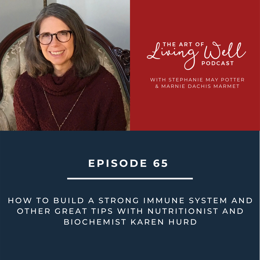 The Art of Living Well Podcast®