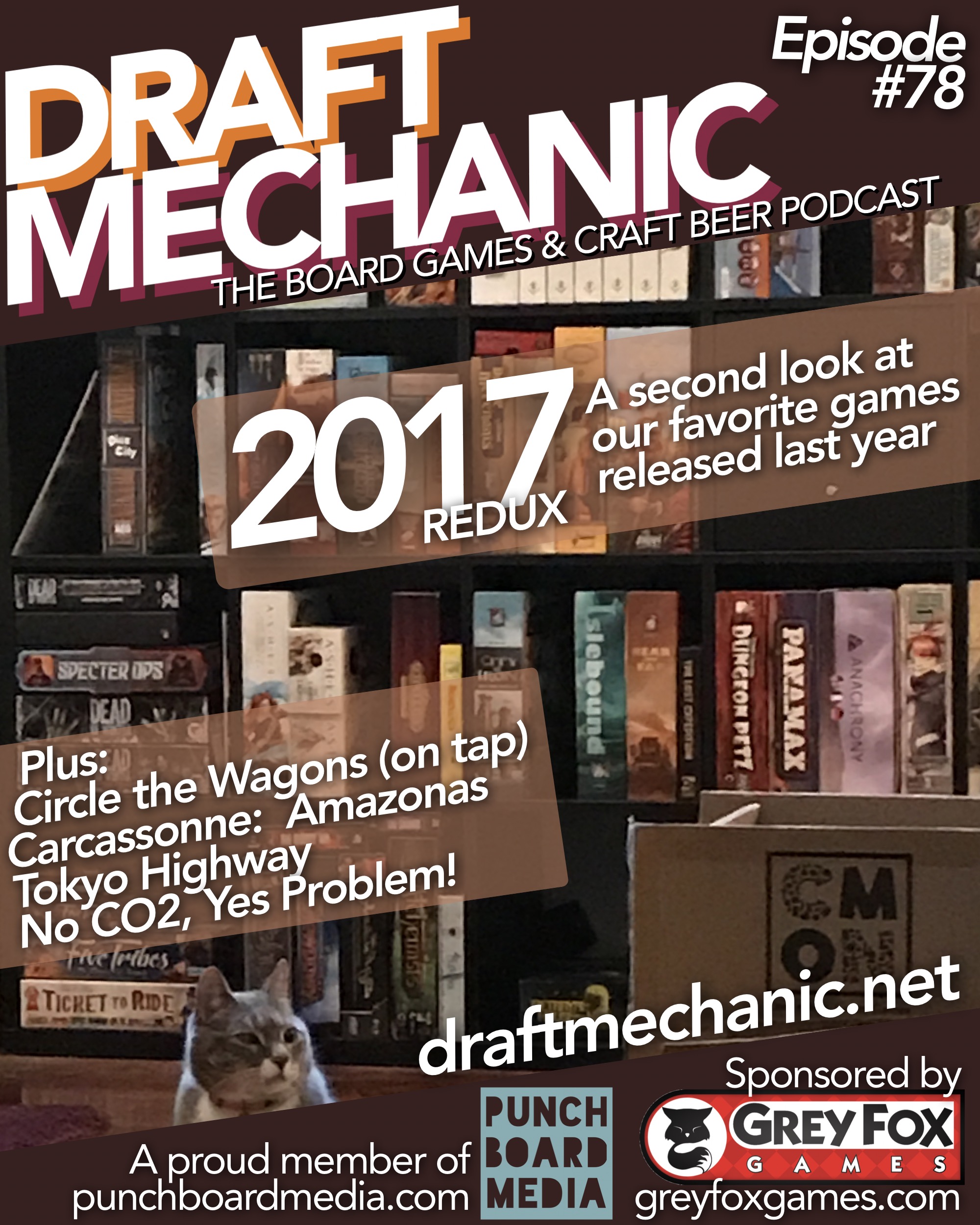 #78: The 2017 Redux! Tokyo Highway, Circle the Wagons on tap, Carcassonne: Amazonas